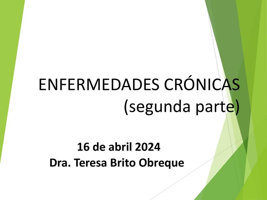 CLASE 4 SALUD PUBLICA ENF CRÓNICAS 2a parte