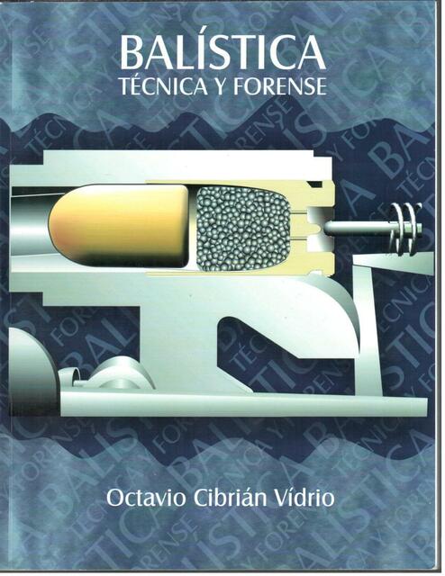 Cibrián Vidrio Balística Forense Cap 1