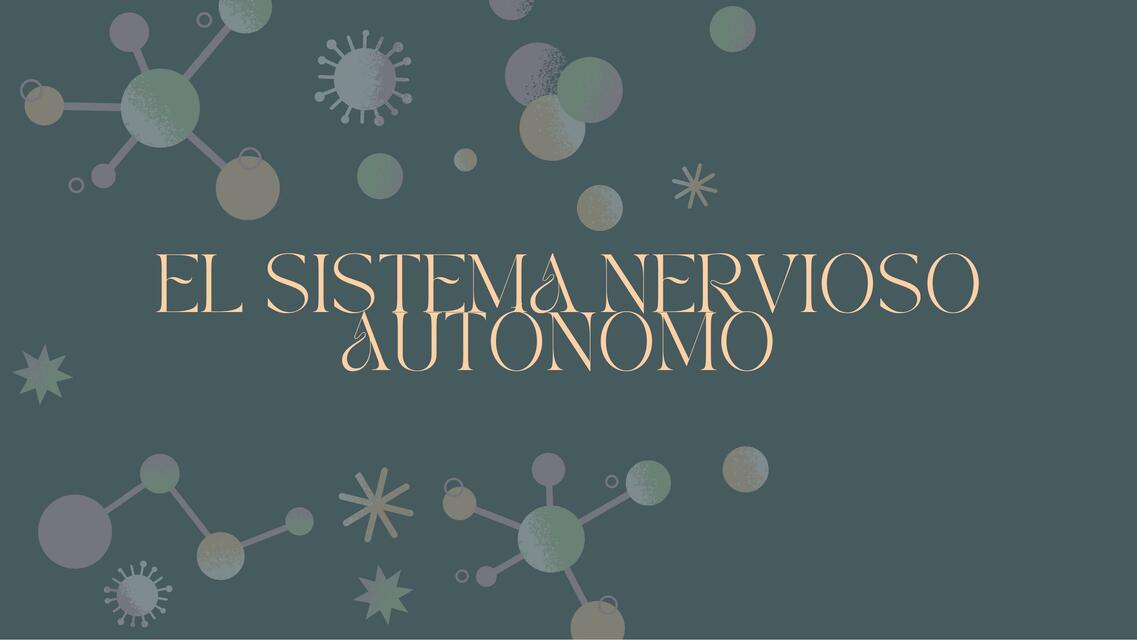 Sistema nervioso y autónomo