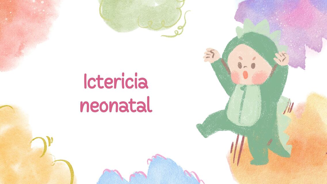 ICTERICIA NEONATAL