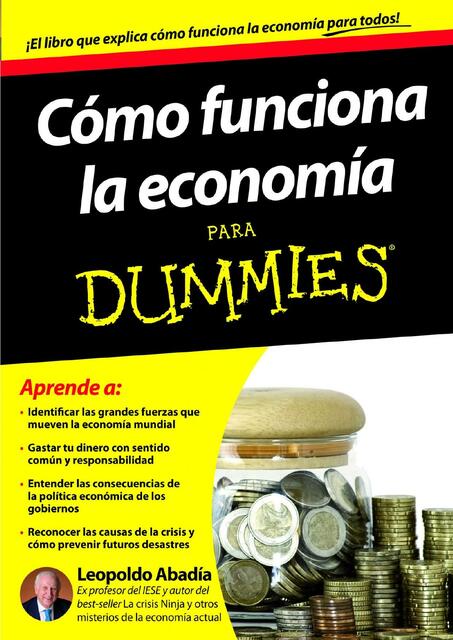 Cómo funciona la economia para Dummies Leopoldo Ab