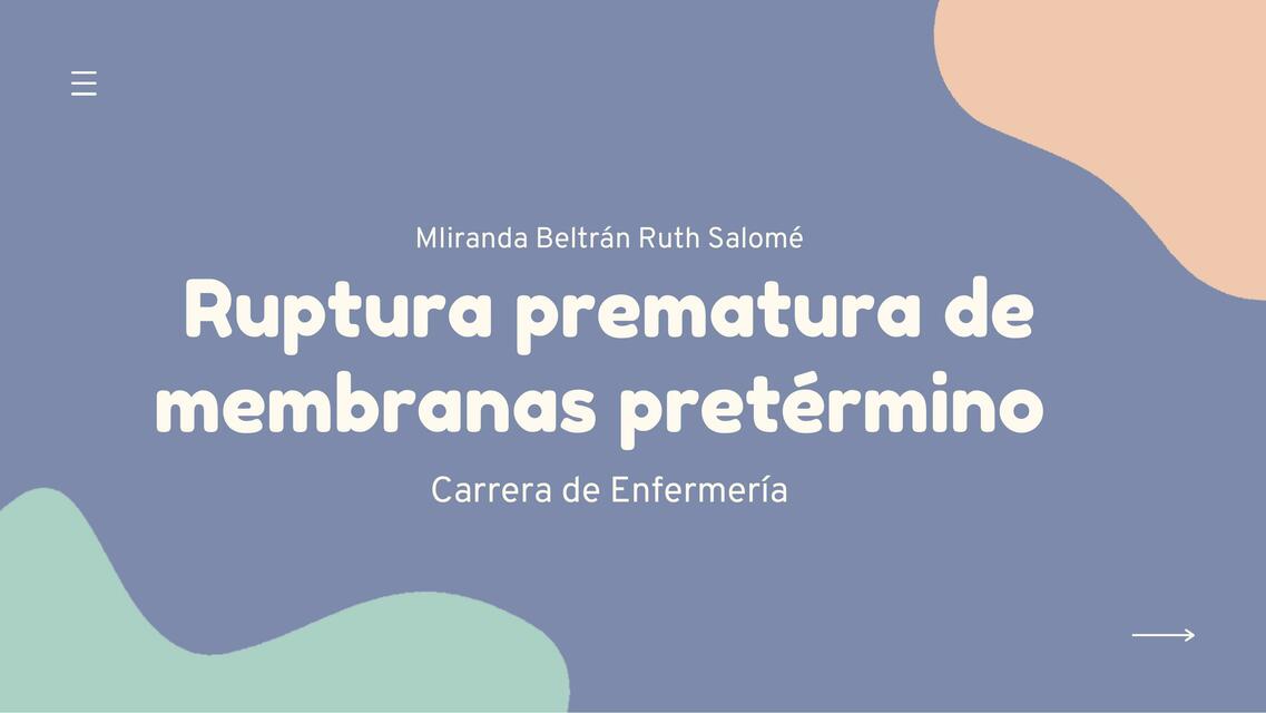 Ruptura prematura de membranas pretérmino