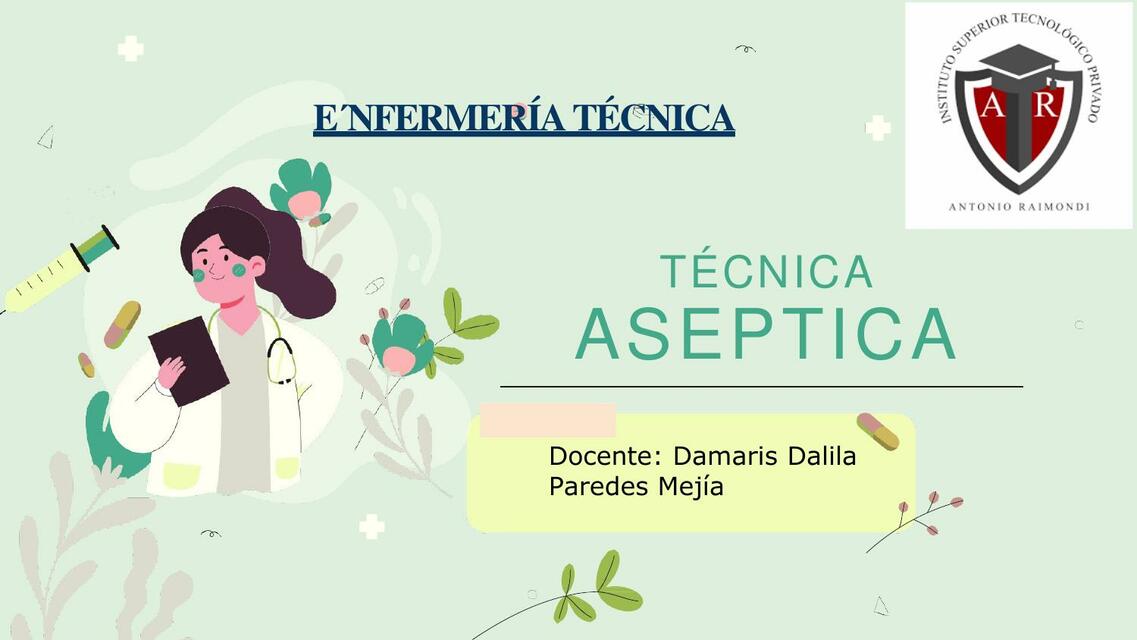 5 TÉCNICA ASÉPTICA