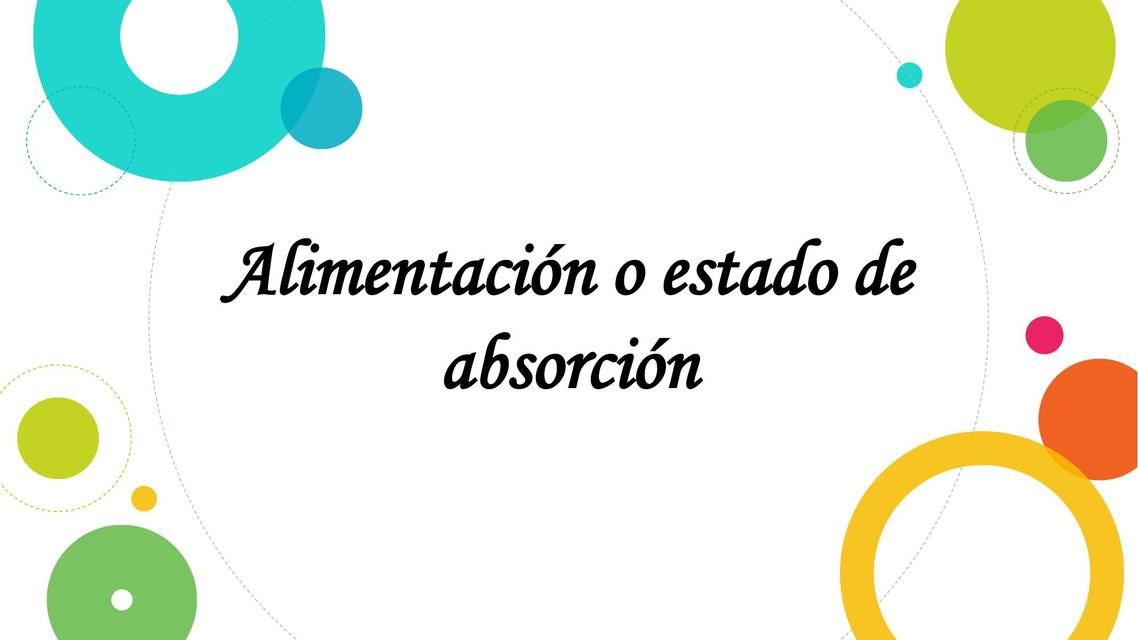 alimentación y estado de absorción