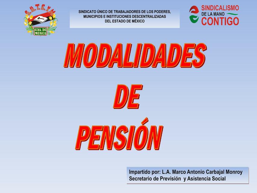 MODALIDADES DE PENSION