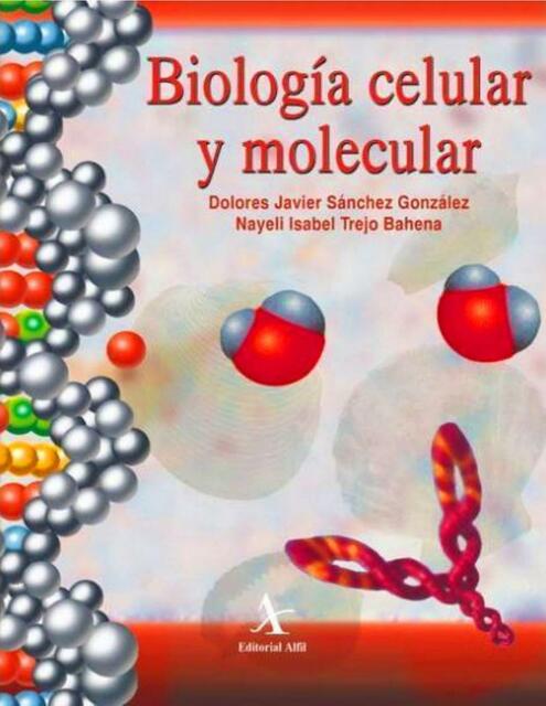 Biología celular y molecular Dolores Javier Sánche