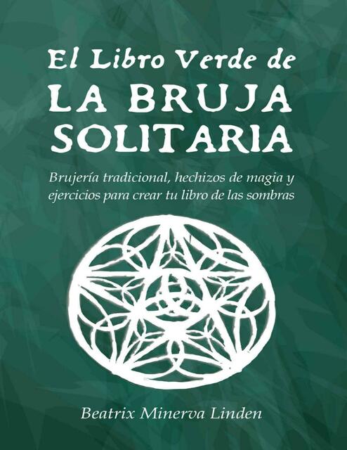 Libro Verde De La Bruja Solitaria Beatrix Minerva