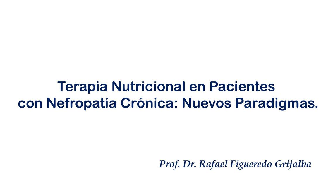 Terapia Nutricional en Pacientes con Nefropatía Cr