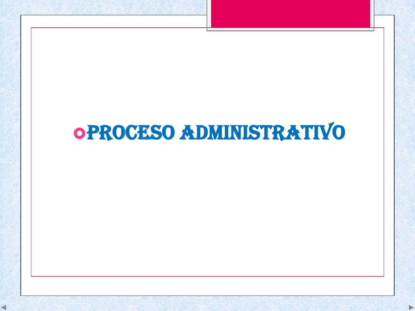 Proceso Administrativo