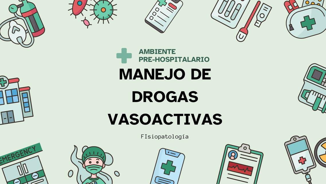 Manejo de drogas vasoactivas