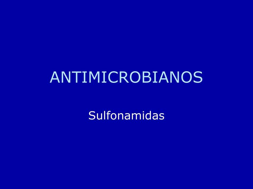 ANTIMICROBIANOS SULFONAMIDAS Y QUINOLONAS