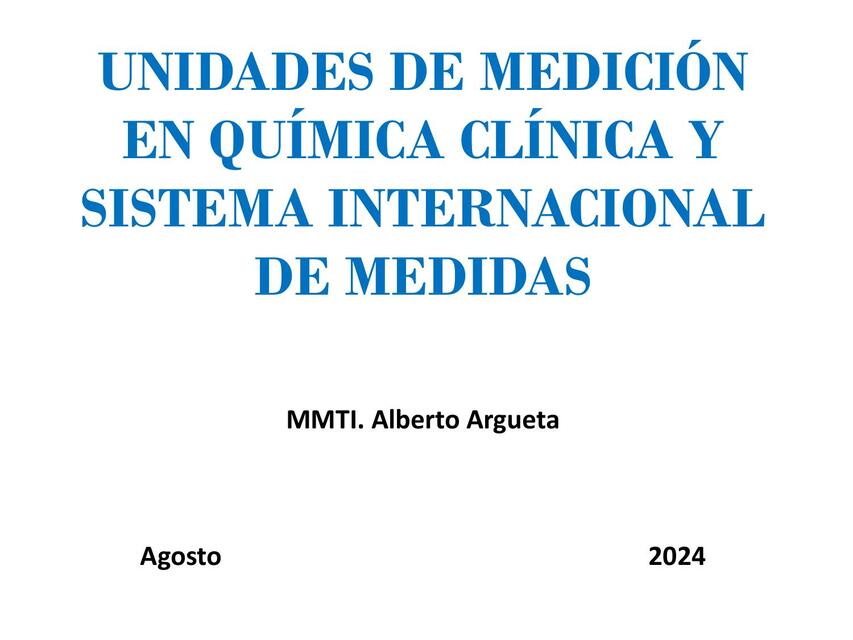 UNIDADES DE MEDICIÓN EN QUÍMICA CLÍNICA 1 más 1