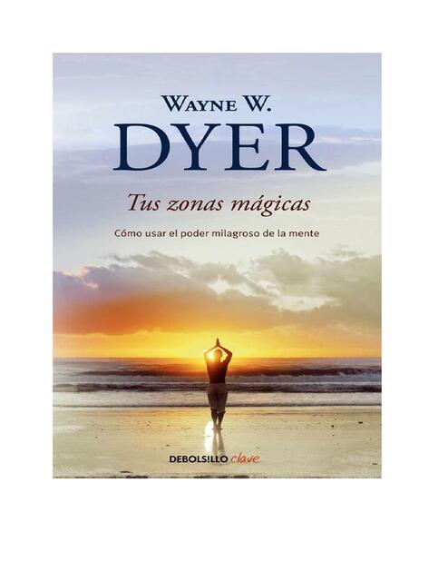 Dyer Wayne Tus Zonas Magicas