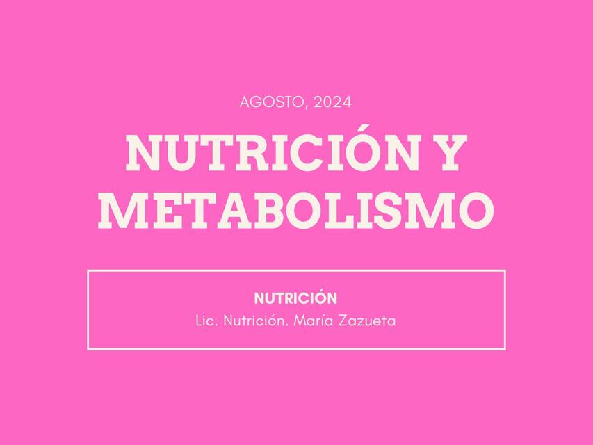 CLASE NUTRICIÓN Y METABOLISMO