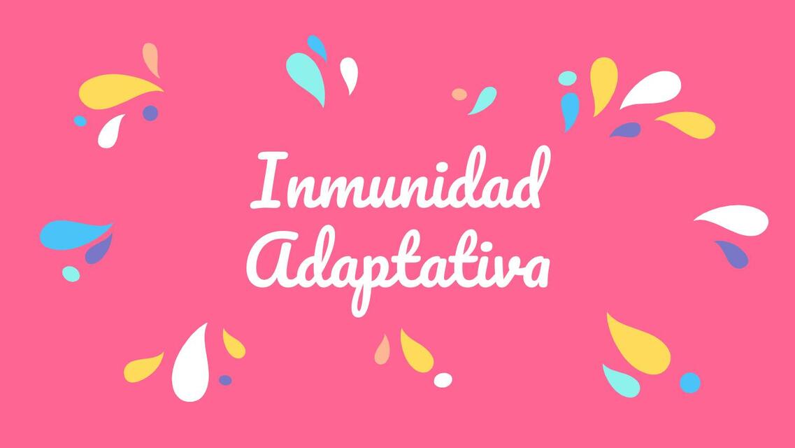 Inmunidad Adaptativa