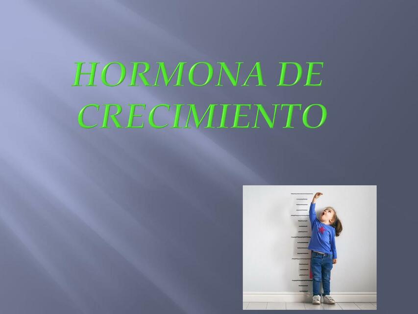 Hormona de Crecimiento 1