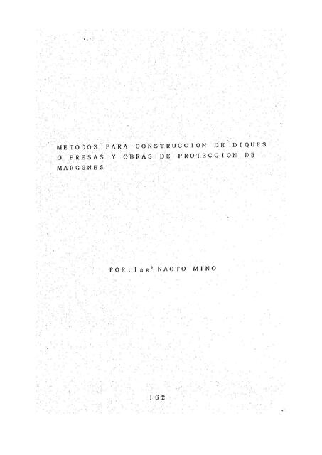 Metodos de construcción de diques o presas y prote