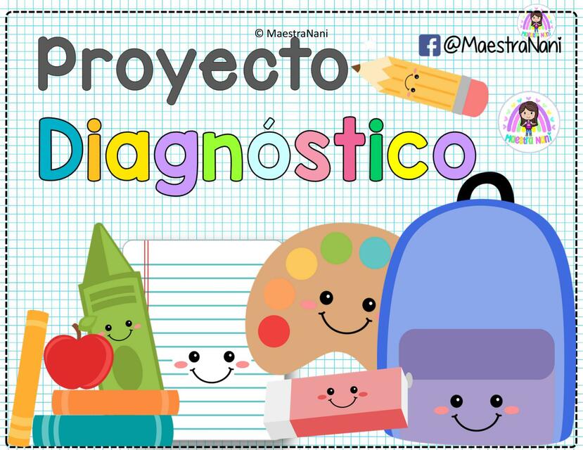 PROYECTO DIAGNOSTICO MAESTRA NANI