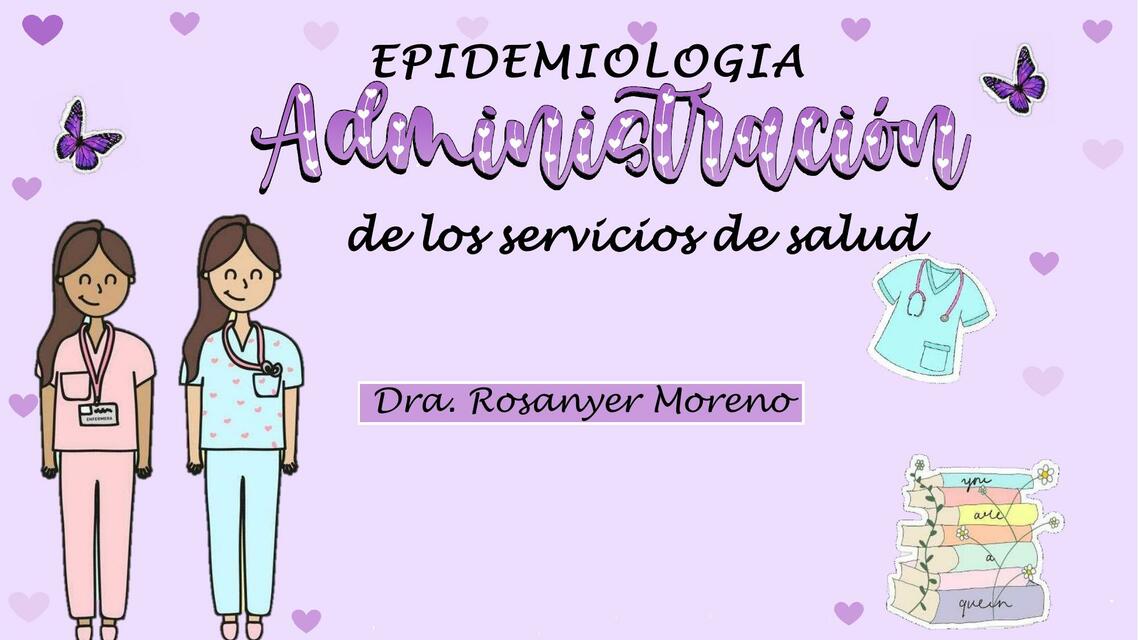 EPIDEMIOLOGIA ADMINISTRACION SANITARIA ROSANYER MO