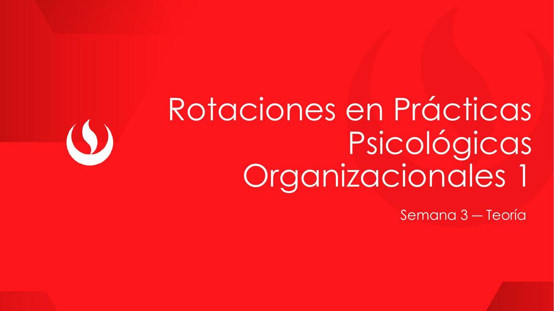 Rotaciones en prácticas psicológicos organizacionales 1 