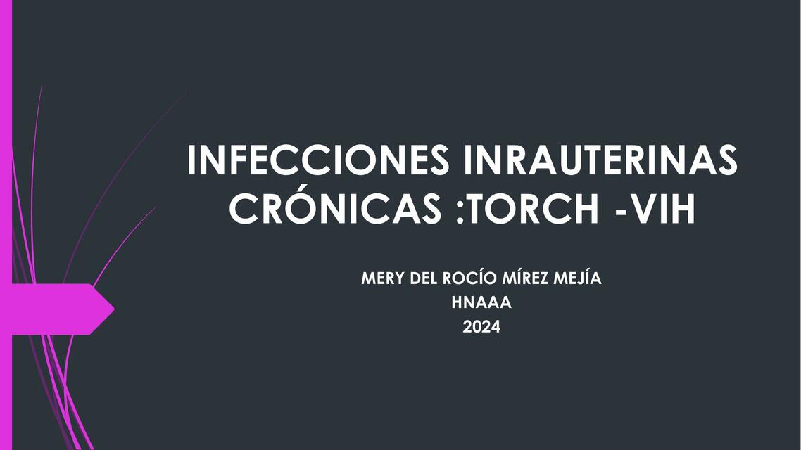 Infecciones intrauterinas crónicas