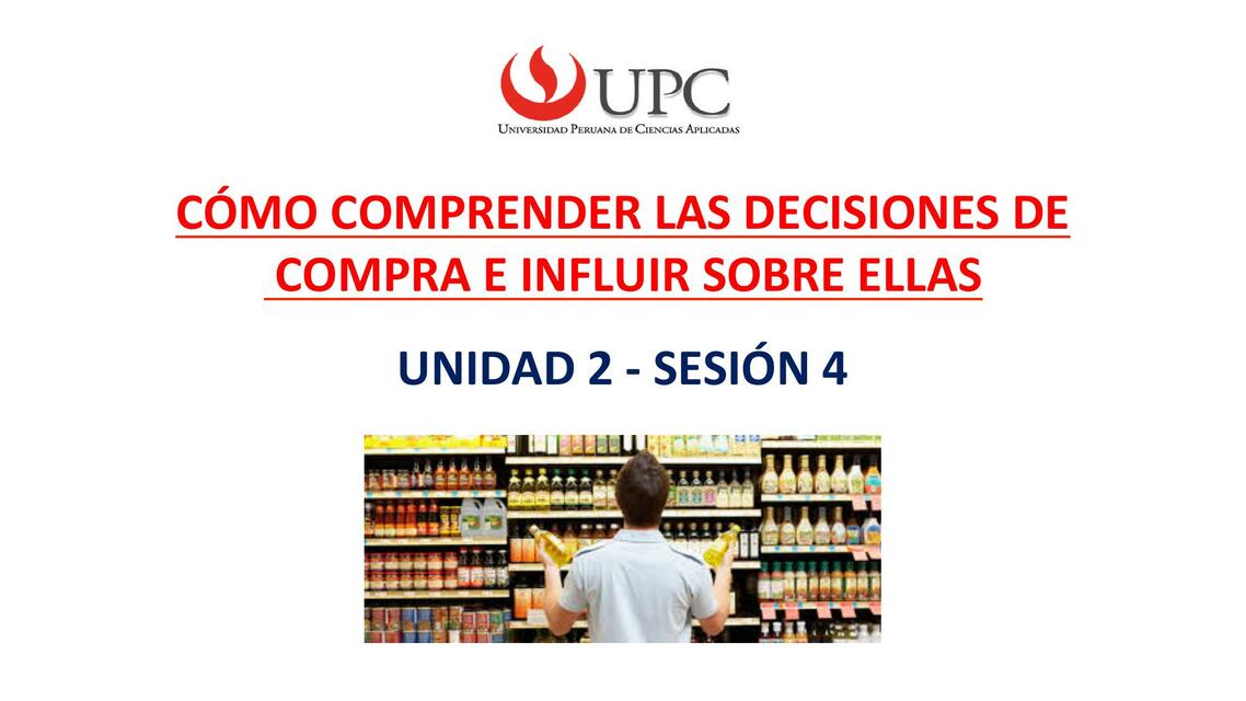 Cómo comprender las decisiones de compra e influir sobre ellas 