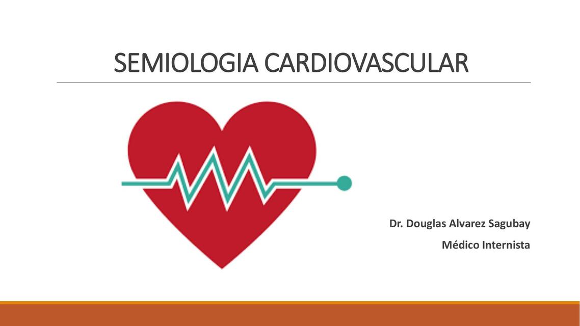 SEMIOLOGIA CARDIACA