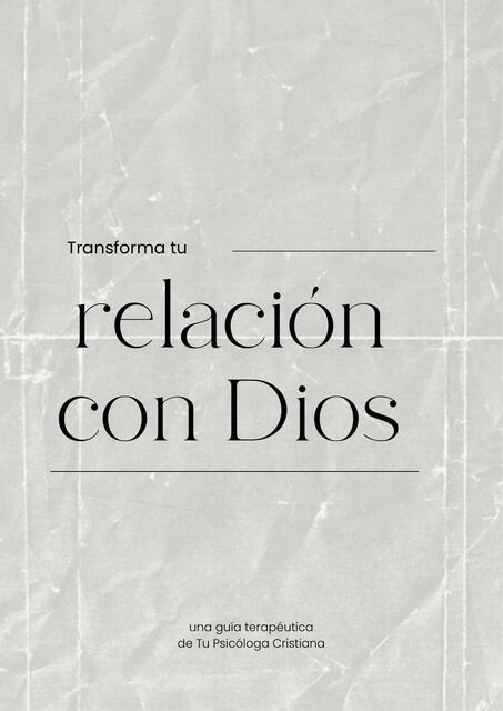 Transforma tu relacion con Jesus TU PSICOLOGA CRIS