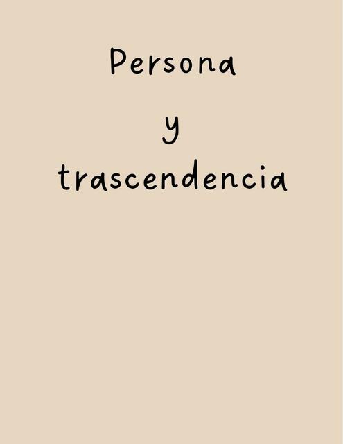 Persona y trascendencia apuntes