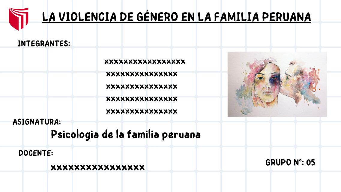 La Violencia De Género En La Familia Peruana 11