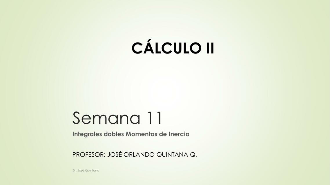 Integrales dobles Momentos de Inercia