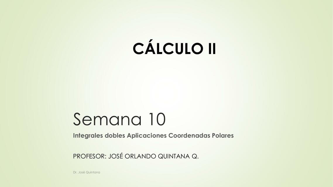 Integrales dobles Aplicaciones Coordenadas Polares