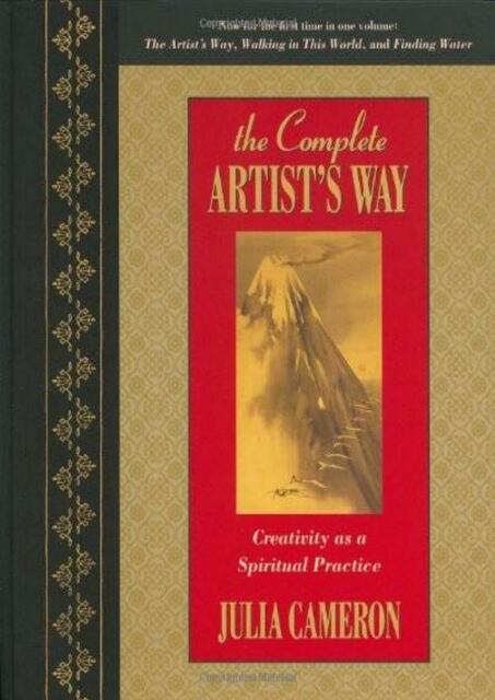 Julia Cameron The Artists Way A Spiritual Path to