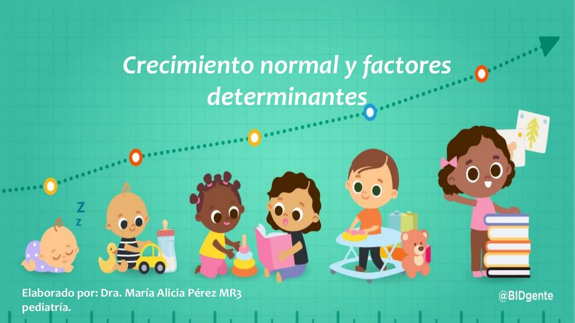 Crecimiento normal y factores determinantes del cr