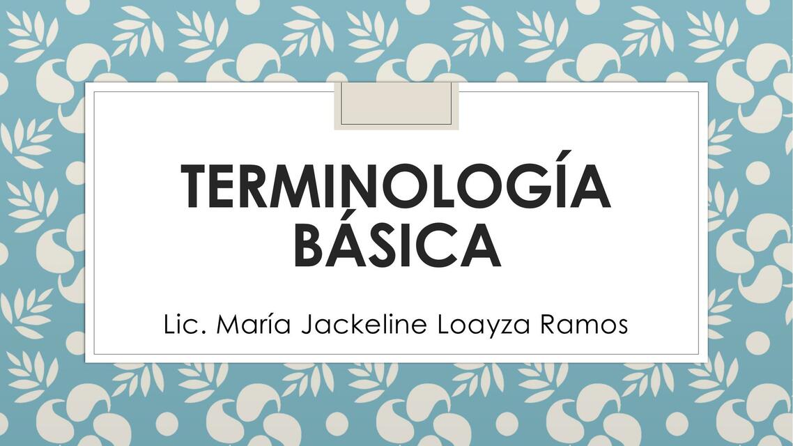 1 TEMA 1 TERMINOLOGÍA BÁSICA