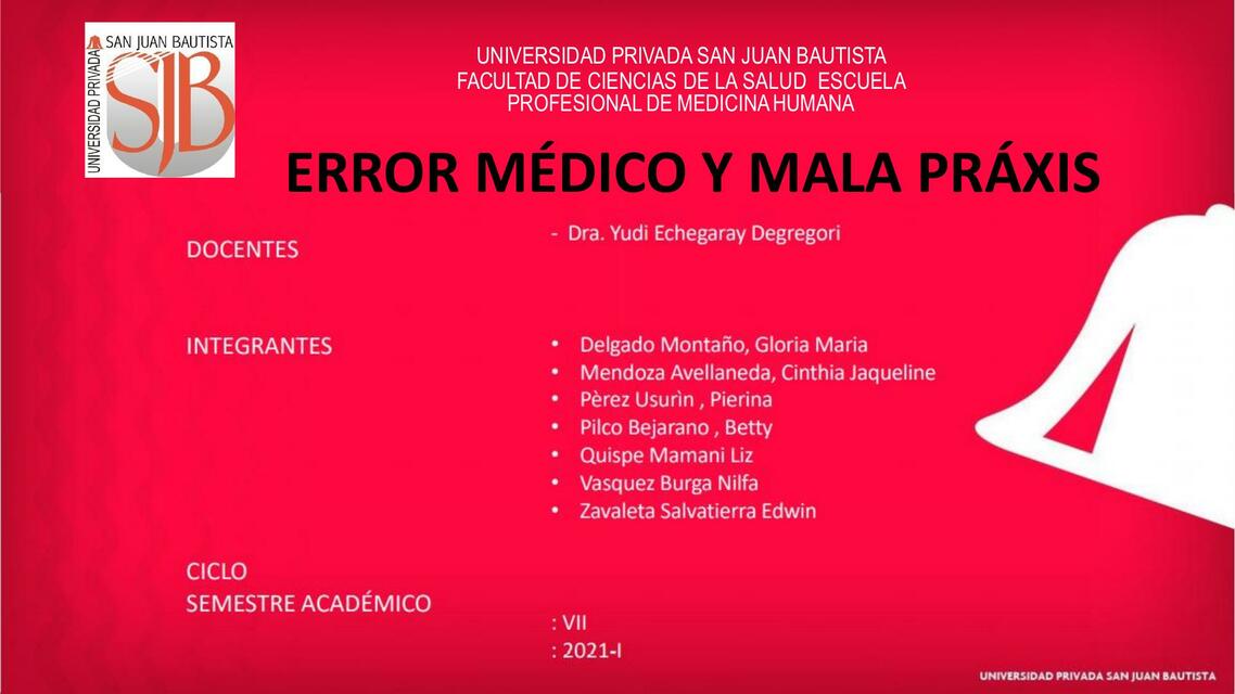 EXPOSICIÓN ERROR MÉDICO Y MALA PRAXIS