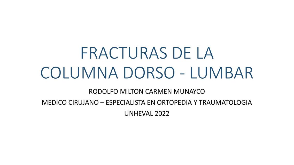 FRACTURAS DE LA COLUMNA DORSO LUMBAR