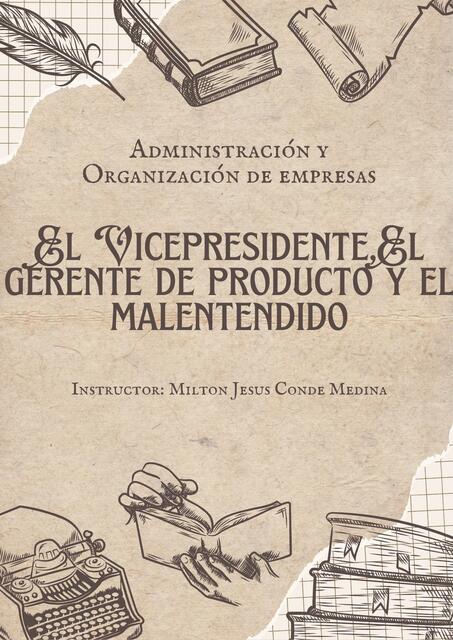 El vicepresdente y el gerente de producto y el malentendido 