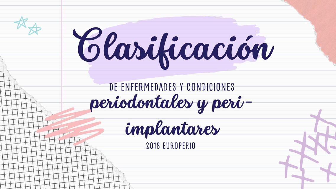 Clasificación de enfermedades periodontales y periimplantares