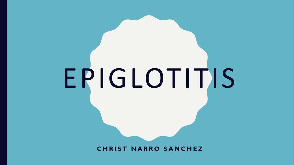 EPIGLOTITIS CNS