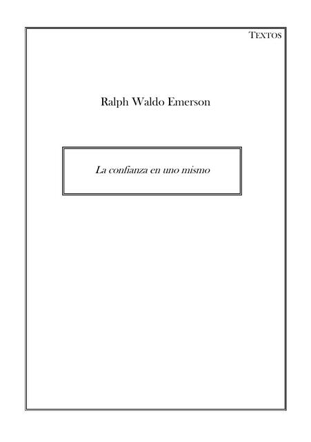 La confianza en uno mismo autor Ralph Waldo Emerso