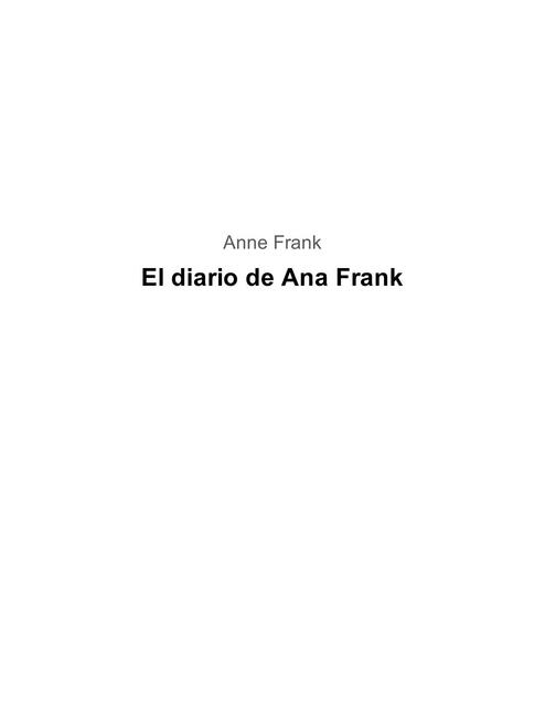 El Diario de Ana Frank Autor Ana Frank