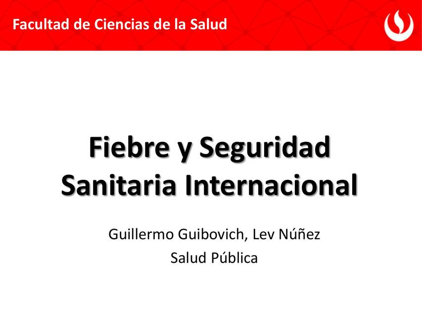 Sesion 1 Fiebre y Seguridad Sanitaria Internaciona