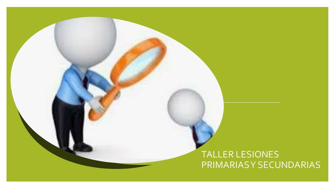 Taller lesiones en piel