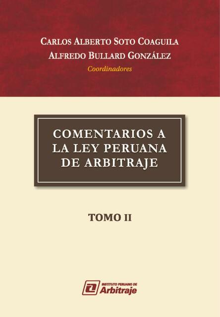 Comentarios a La Ley Peruana de Arbitraje Tomo II