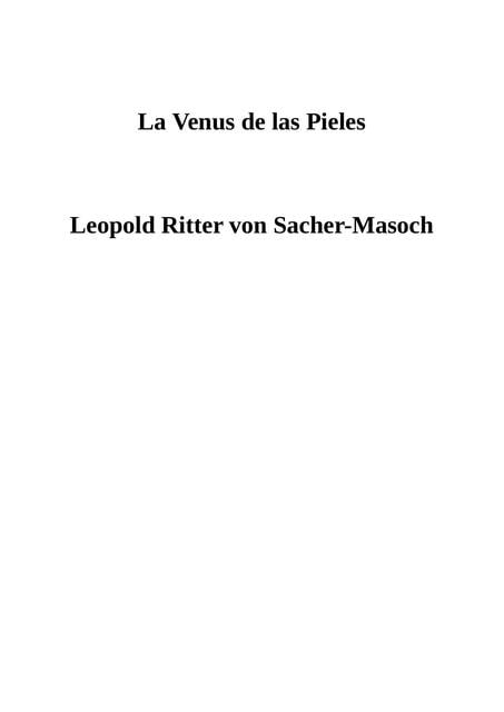La Venus De Las Pieles Autor Leopold Von Sacher META UDocz la-venus-de-las-pieles-autor-leopold-von-sacher-meta-udocz