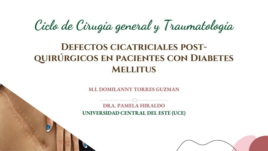 Defectos cicatriciales en Diabetes Mellitus