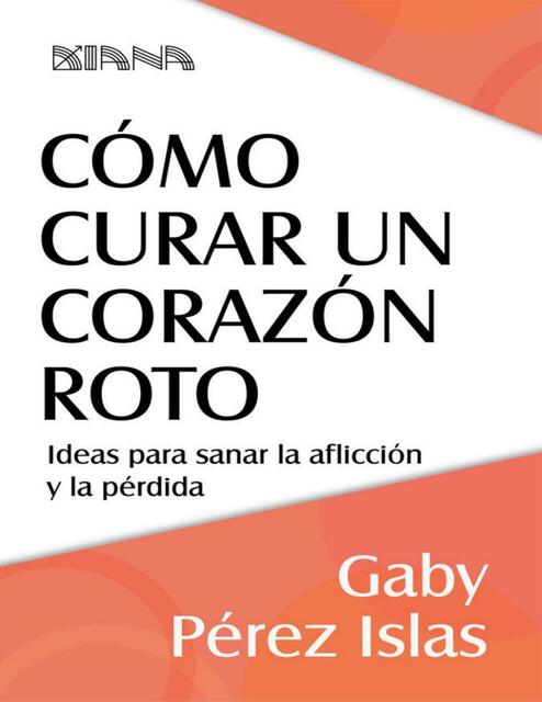 DUELO Cómo curar un corazón roto Gaby Pérez Isl