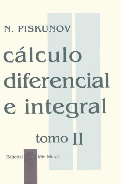 Cálculo Diferencial e Integral Tomo II N Piskunov