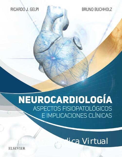 Ricardo J Gelpi Bruno Buchholz Neurocardiología